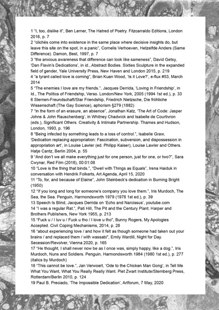 Footnotes to the exhibition text for For, after, to and because, curated by Robin Waart for Rongwrong, Amsterdam, 2021